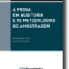 Cadernos Contabilidade e Gestão - A Prova em Auditoria e as Metodologias de Amostragem