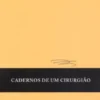 Cadernos de Um Cirurgião
