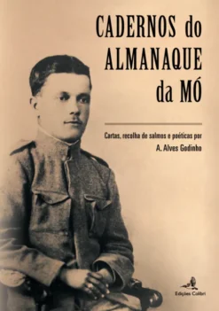 Cadernos do Almanaque da Mó - Cartas, Recolha de Salmos e Poéticas
