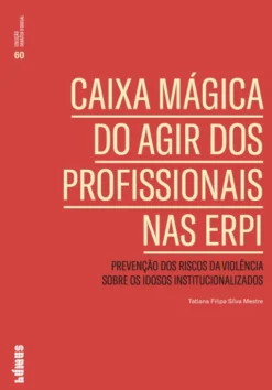 Caixa Mágica do Agir dos Profissionais nas ERPI
