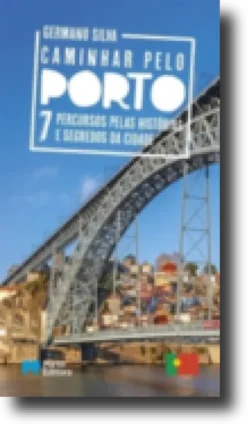 Caminhar pelo Porto