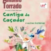 Cantiga do Caçador e outras histórias