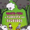 Caos Total 3 - Quarta-feira - A Floresta dos Segredos