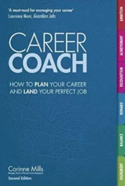 Career Coach: How to Plan Your Career and Land Your Perfect Job