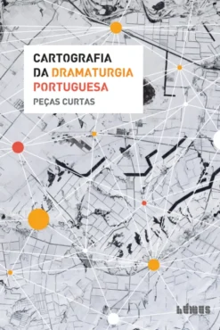 Cartografia da Dramaturgia Portuguesa