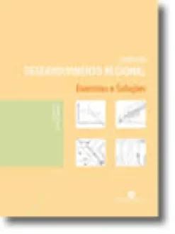 Casos de Desenvolvimento Regional - Exercícios e Soluções