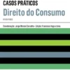 Casos Práticos de Direito do Consumo