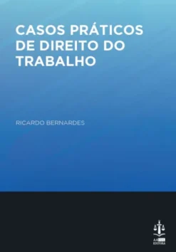 Casos Práticos de Direito do Trabalho