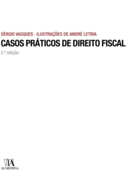 Casos Práticos de Direito Fiscal - 2ª ed