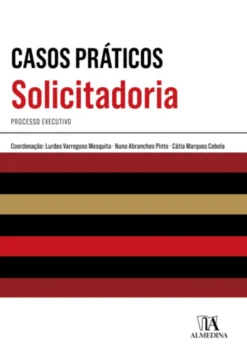 Casos Práticos de Solicitadoria - Processo Executivo