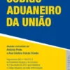 Código Aduaneiro da União
