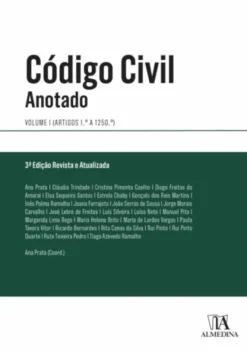 Código Civil Anotado - Volume I - Artigos 1.º a 1250.º