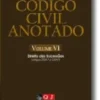 Código Civil Anotado - Vol. VI