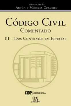 Código Civil Comentado III (brochado) - Dos Contratos em Especial