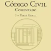Código Civil Comentado - I - Parte Geral