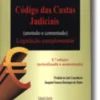 Código das Custas Judiciais (anotado e comentado) - Legislação complementar
