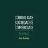 Código das Sociedades Comerciais - Parte Geral - Notas de Jurisprudência