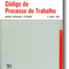 Código de Processo do Trabalho - Anotado e Actualizado