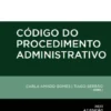 Código do Procedimento Administrativo e Medidas de Modernização Administrativa