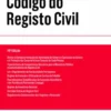 Código do Registo Civil - 14ª Edição