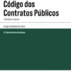 Código dos Contratos Públicos - Comentado e Anotado - 12ª Edição