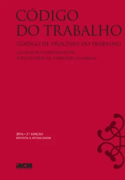 Código do Trabalho - 2ª edição (Revista e Atualizada)