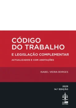Código do Trabalho e Legislação Complementar