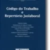 Código do Trabalho e Repertório Juslaboral