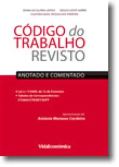 Código do Trabalho Revisto - Anotado e Comentado