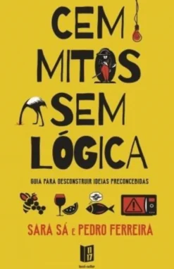 Cem Mitos Sem Lógica