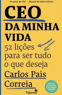 CEO da Minha Vida - 52 Lições para Ser Tudo o que Deseja