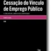 Cessação do Vínculo de Emprego Público
