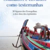 Chamados e Enviados como Testemunhas