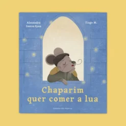 Chaparim Quer Comer a Lua