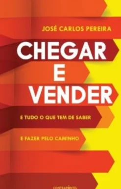 Chegar e Vender
