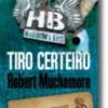 Cherub Henderson's Boys: Tiro Certeiro - Livro 6