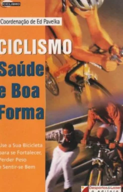 Ciclismo - Saúde e Boa Forma