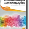 Ciência dos Dados nas Organizações - Aplicações em Python