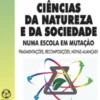 Ciências da Natureza e da Sociedade