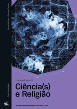 Ciência(s) e Religião - Un.Letiva 7 2026