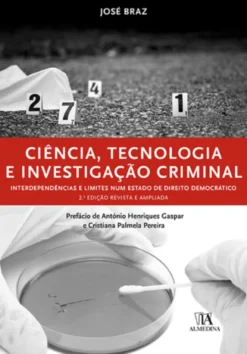 Ciência, Tecnologia e Investigação Criminal - 2ª Edição