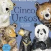 Cinco Ursos