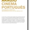 Cinema Português - Interseções estéticas nas décadas de 60 a 80 do século XX