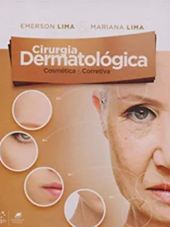 Cirurgia Dermatológica - Cosmética e Corretiva