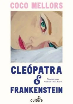 Cleópatra e Frankenstein - Edição Portátil