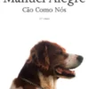 Cão como Nós