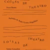 Coisas de Theatro e Loisas de Theatro