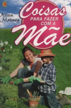 Coisas Para Fazer com a Mãe