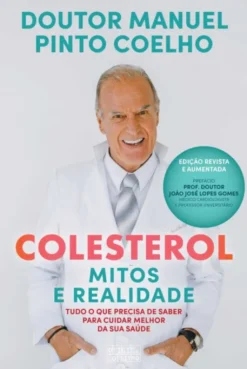 Colesterol - Mitos e Realidade