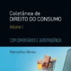 Coletânea de Direito do Consumo - Volume I